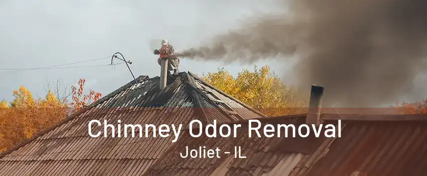 Chimney Odor Removal Joliet - IL