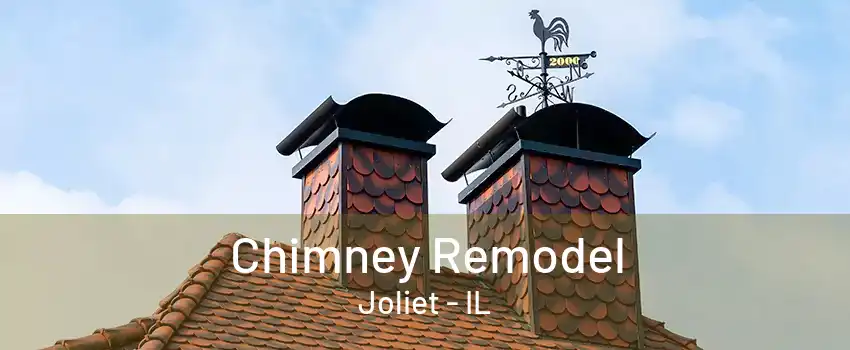 Chimney Remodel Joliet - IL