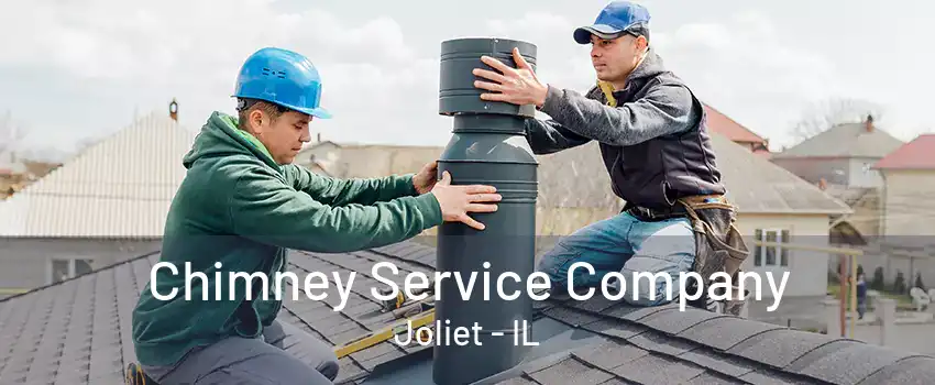 Chimney Service Company Joliet - IL