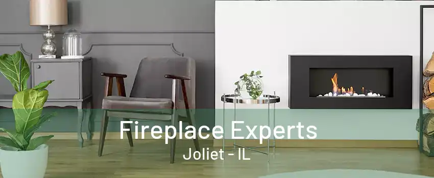 Fireplace Experts Joliet - IL